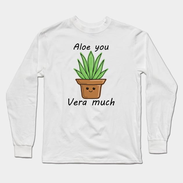 Aloe you vera much! Long Sleeve T-Shirt by Emkute